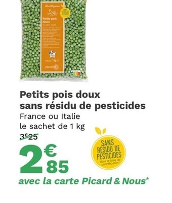 Picard Petits Pois Doux Sans Résidu de Pesticides offre