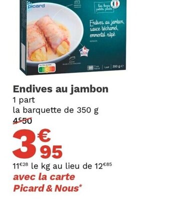 Picard Endives au Jambon offre