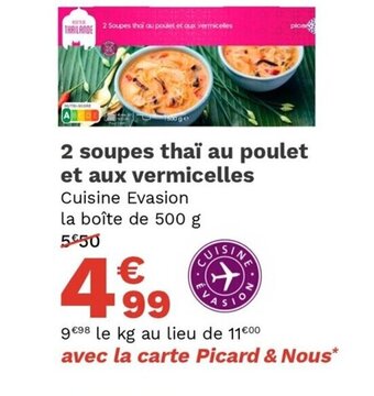 Picard 2 Soupes Thaï au Poulet et Aux Vermicelles offre