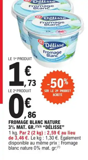 E.Leclerc Express Fromage Blanc Nature 3% Mat.Gr. Délisse offre