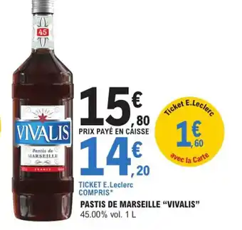 E.Leclerc Express Pastis de Marseille VIvalis offre