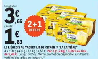 E.Leclerc Express Le Liégeois Au Yaourt Lit de Citron La Laitière offre