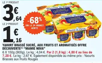 E.Leclerc Express Yaourt Brassé Sucré, Aux Fruits et Aromatisés Offre Découverte Mamie Nova offre