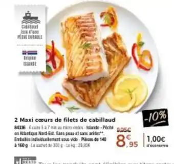 Thiriet 2 Maxi Cœurs De filets de Cabillaud offre