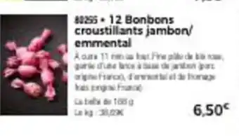 Thiriet 12 Bonbons Croustillants Jambon/ Emmental offre