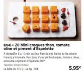Thiriet 20 Mini Croquest Thon Tomate olive et Piment D'Espelette offre
