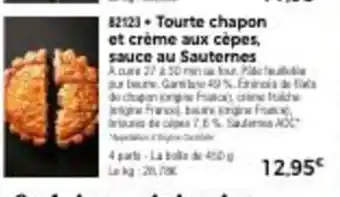Thiriet Tourte Chapon Et Creme aux Cepes Sauce Au Sauternes offre