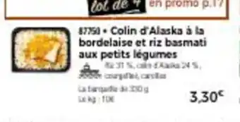 Thiriet Colin d'Alaska a La Bordelaise et Riz Basmati Aux Petit Legumes offre