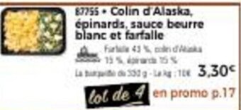 Thiriet Colin d'Alaska Epinards sauce Beurre Blanc Et Farfalle offre
