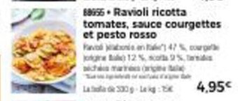 Thiriet Ravioli ricotta Tomates Sauce Courgettes Et Pesto Rosso offre