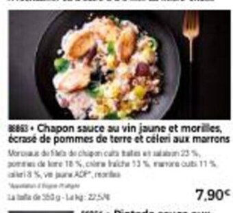 Thiriet Chapon Sauce Au Vin Jaune Et Morilles Ecrase de Pommes de terre Et Celeri Aux marrons offre