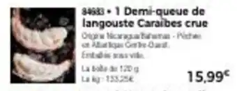 Thiriet 1 Demi-Queue de Langouste Caraibes Crue offre
