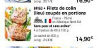 Thiriet Filets de Colin Lieu Coupes En Portions offre