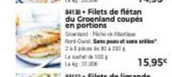 Thiriet Filets de Fletan Du Groenland coupes En Portions offre