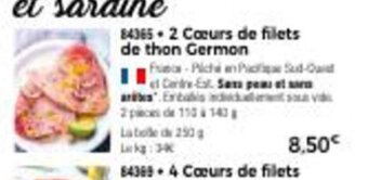 Thiriet 2 Coeurs de Filets de Thon Germon offre
