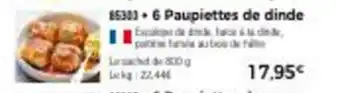 Thiriet 6 paupiettes de dinde offre