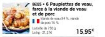 6 paupiettes de veau, farce à la viande de veau et de porc