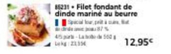Thiriet Filet fondant de dinde mariné au beurre offre