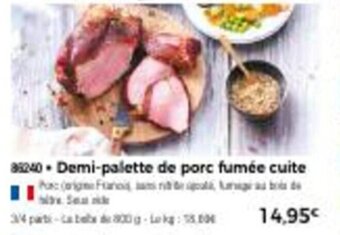 Thiriet Demi-palette de porc fumée cuite offre
