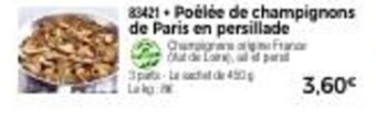 Thiriet Poêlêe de champignons de paris en persillade offre