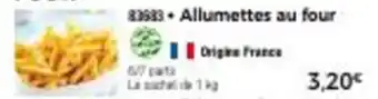 Thiriet Allumettes au four offre