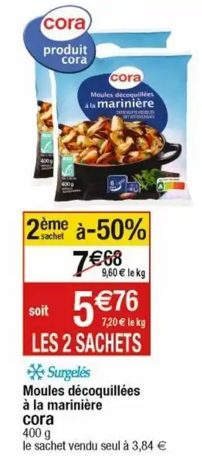 Cora x Carrefour Moules decoquillees a la mariniere cora offre