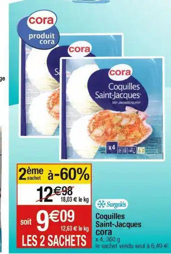 Cora x Carrefour Coquilles saint-jacques cora offre