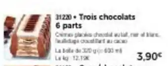 Thiriet Trois chocolats 6 parts offre