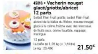 Thiriet Vacherin nougat glacé/griotte/abricot 12 parts offre