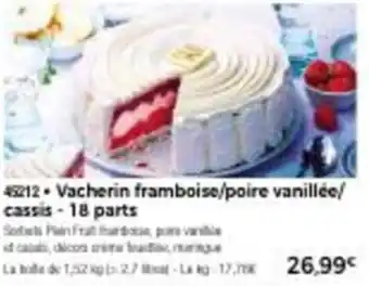 Thiriet Vacherin framboise/poire vanillée/cassis - 18 parts offre