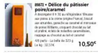 Thiriet Délice du pâtissier poire/caramel offre