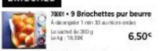Thiriet 9 Briochettes pur beurre offre