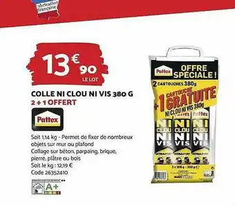 Bricomarché Colle ni clou ni vis 380 g 2 + 1 offert pattex offre