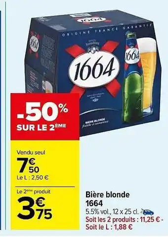 Carrefour Market Bière blonde 1664 offre