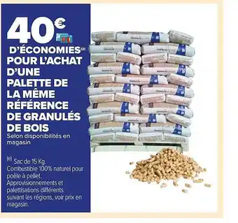 Carrefour Market Palette de la même référence de granulés de bois offre