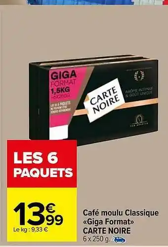 Carrefour Market Café moulu classique «giga format» carte noire offre