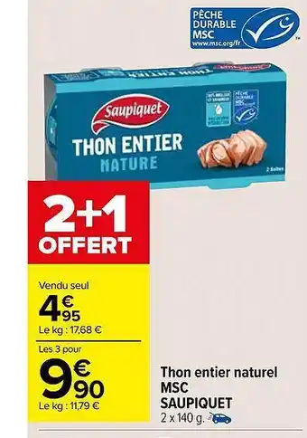 Carrefour Market Thon entier naturel msc saupiquet offre