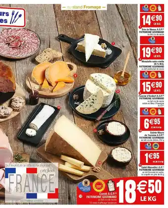 Cora x Carrefour Brie de meaux a.o.p. patrimoine gourmand, mimolette extra vieille 29% m.g. patrimoine gourmand, fourme d'ambert a.o.p. patrim offre