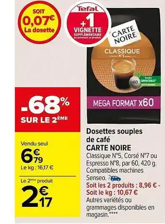 Carrefour Market Dosettes souples de café carte noire offre