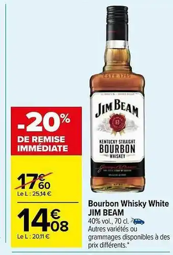 Carrefour Market Bourbon whisky white jim beam offre