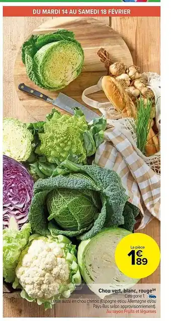 Carrefour Market Chou vert, blanc, rouge offre