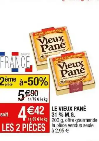 Cora x Carrefour Le vieux pané 31% m.g. offre