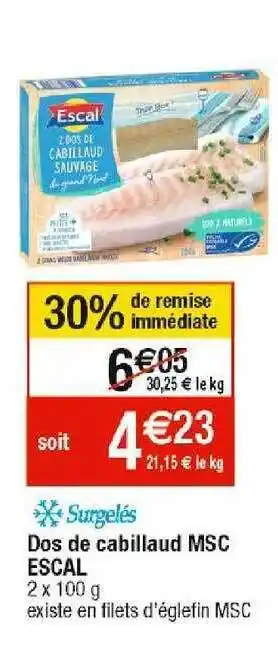 Cora x Carrefour Dos de cabillaud msc escal offre