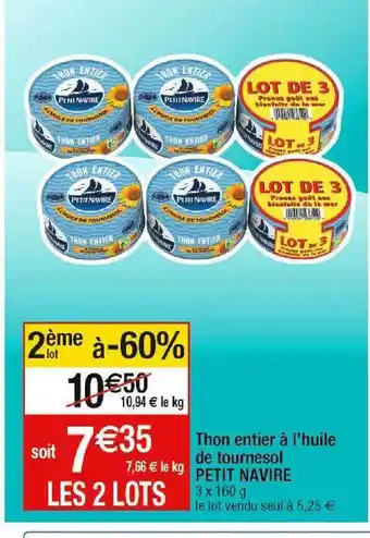 Cora x Carrefour Thon entier à l'huile de tournesol petit navire offre