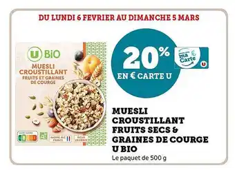 U Express Muesli croustillant fruits secs & graines de courge u bio offre