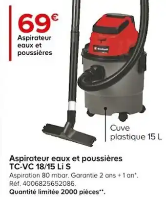 Castorama Aspirateur Eaux Et Poussières TC-VC 18/15 Li S offre
