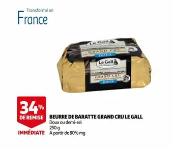 Auchan Beurre De Barratte Grand Cru Le Gall offre