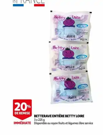 Auchan Betterave Entiere Betty Loire offre
