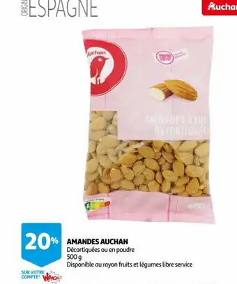 Auchan Amandes Auchan offre