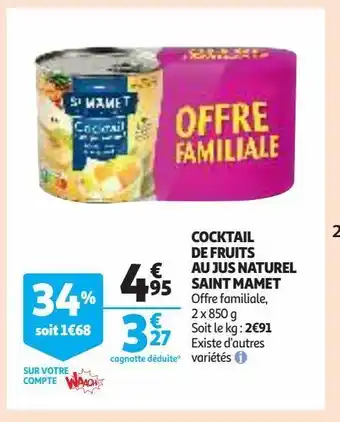 Auchan Supermarché Cocktail de fruits au jus naturel saint mamet offre
